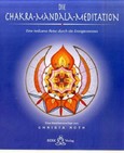 Die Chakra-Mandala-Meditation