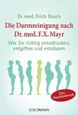 Die Darmreinigung nach Dr. med. F. X. Mayr