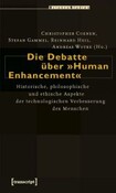 Die Debatte über »Human Enhancement«