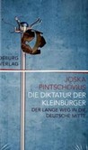 Die Diktatur der Kleinbürger