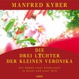 Die drei Lichter der kleinen Veronika, 5 Audio-CDs