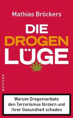 Die Drogenlüge