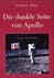 Die dunkle Seite von Apollo