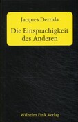 Die Einsprachigkeit des Anderen