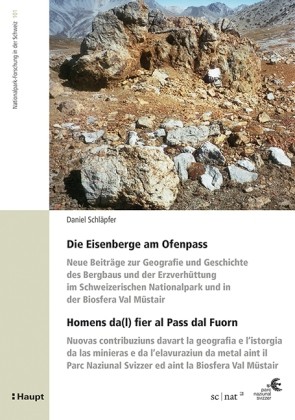 Die Eisenberge am Ofenpass - Homens da(l) fier al Pass dal Fuorn