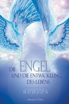 Die Engel und die Entwicklung des Lebens