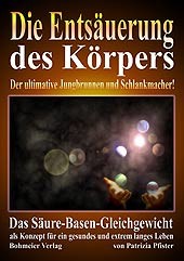 Die Entsäuerung des Körpers