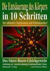 Die Entsäuerung des Körpers in 10 Schritten