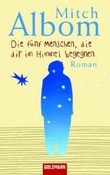 ROT//Die fünf Menschen, die dir im Himmel begegnen