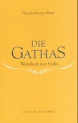 Die Gathas - Lehren für seine Schüler