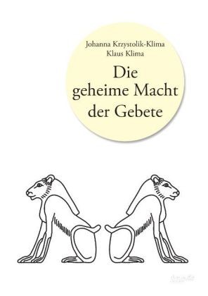 Die geheime Macht der Gebete