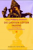 Die großen Götter Indiens