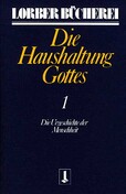 Die Haushaltung Gottes, 3 Bände, Taschenbuchausgabe