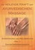 Die heilende Kraft der ayurvedischen Massage - DVD