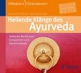 Die Heilenden Klänge des Ayurveda, Audio-CD