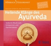 Die Heilenden Klänge des Ayurveda, Audio-CD