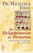 ROT // Die Heilgeheimnisse des Paracelsus