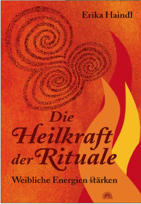 Die Heilkraft der Rituale