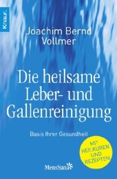 Die heilsame Leber- und Gallenreinigung