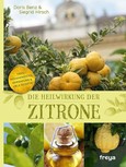 Die Heilwirkung der Zitrone