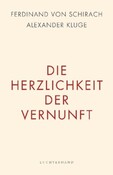 Die Herzlichkeit der Vernunft