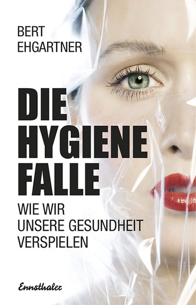 Die Hygiene Falle