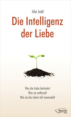 Die Intelligenz der Liebe