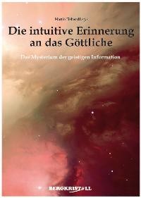 Die intuitive Erinnerung an das Göttliche