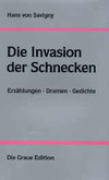 Die Invasion der Schnecken