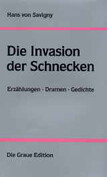 Die Invasion der Schnecken