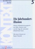 Die Jahrhundertillusion