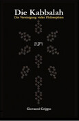 Die Kabbalah - Die Vereinigung vieler Philosophien