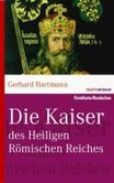 Die Kaiser des Heiligen Römischen Reiches