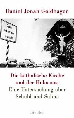 Die katholische Kirche und der Holocaust