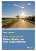 Die Kraft der Vision