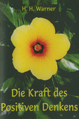 Die Kraft des Positiven Denkens