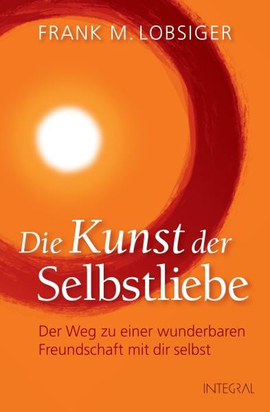 Die Kunst der Selbstliebe