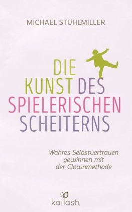 Die Kunst des spielerischen Scheiterns