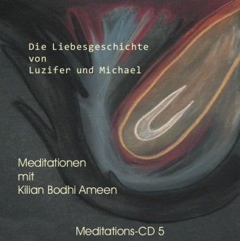 Die Liebesgeschichte von Luzifer und Michael, 1 Audio-CD
