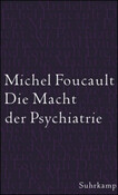 Die Macht der Psychiatrie