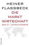 Die Marktwirtschaft des 21.Jahrhunderts