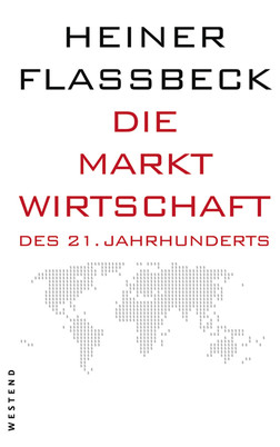 Die Marktwirtschaft des 21.Jahrhunderts