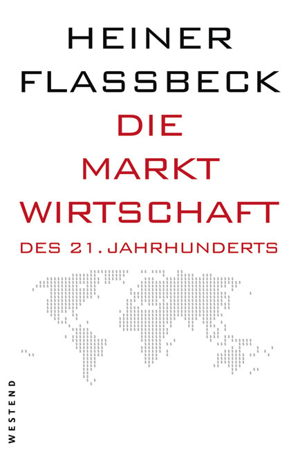 Die Marktwirtschaft des 21.Jahrhunderts