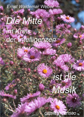 Die Mitte im Kreis der Intelligenzen ist die Musik