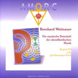 Die mystische Botschaft der abendländischen Musik - Begleit-CD