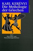 Die Mythologie der Griechen - Teil 1