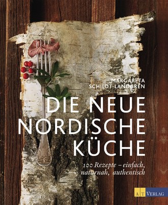 Die neue nordische Küche