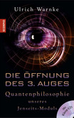 Die Öffnung des 3. Auges, m. 1 Audio-CD