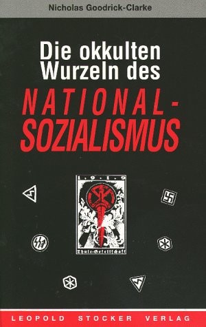 Die okkulten Wurzeln des Nationalsozialismus