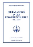 Die Pädagogik in der Einweihungslehre